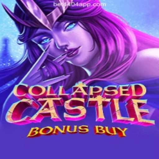 CollapsedCastleBonusBuy: A Deep Dive into the Latest Gaming Sensation on Bet4404